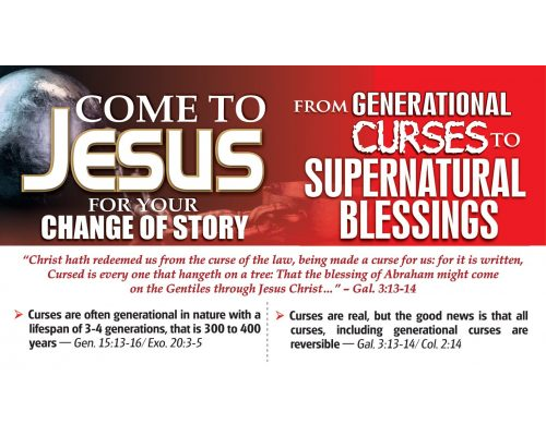 Change of Story from Generational Curses to Supernatural Blessings