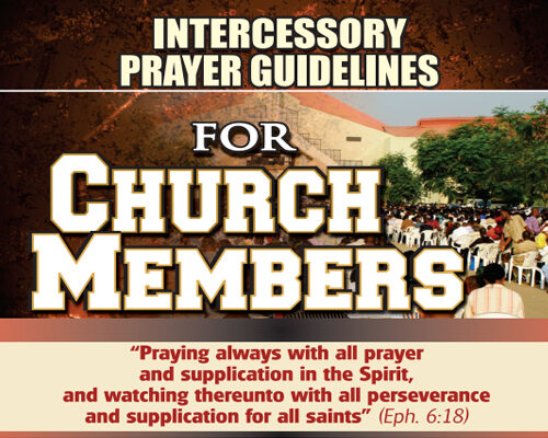 Intercessory Prayer Guidelines for Church Members